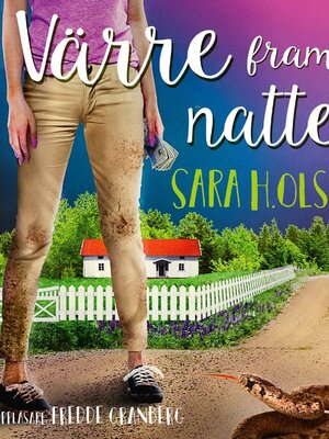 cover image of Värre framåt natten